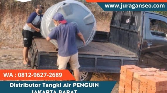 Distributor Tangki Air Penguin melayani Jati Pulo Jakarta Barat